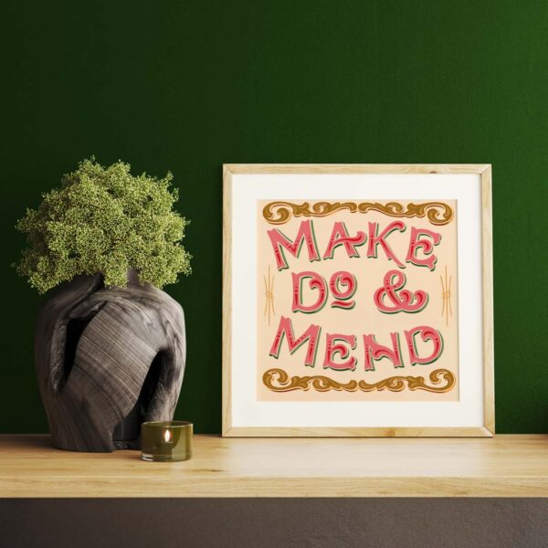 Make do and Mend hand painted sign fine art print